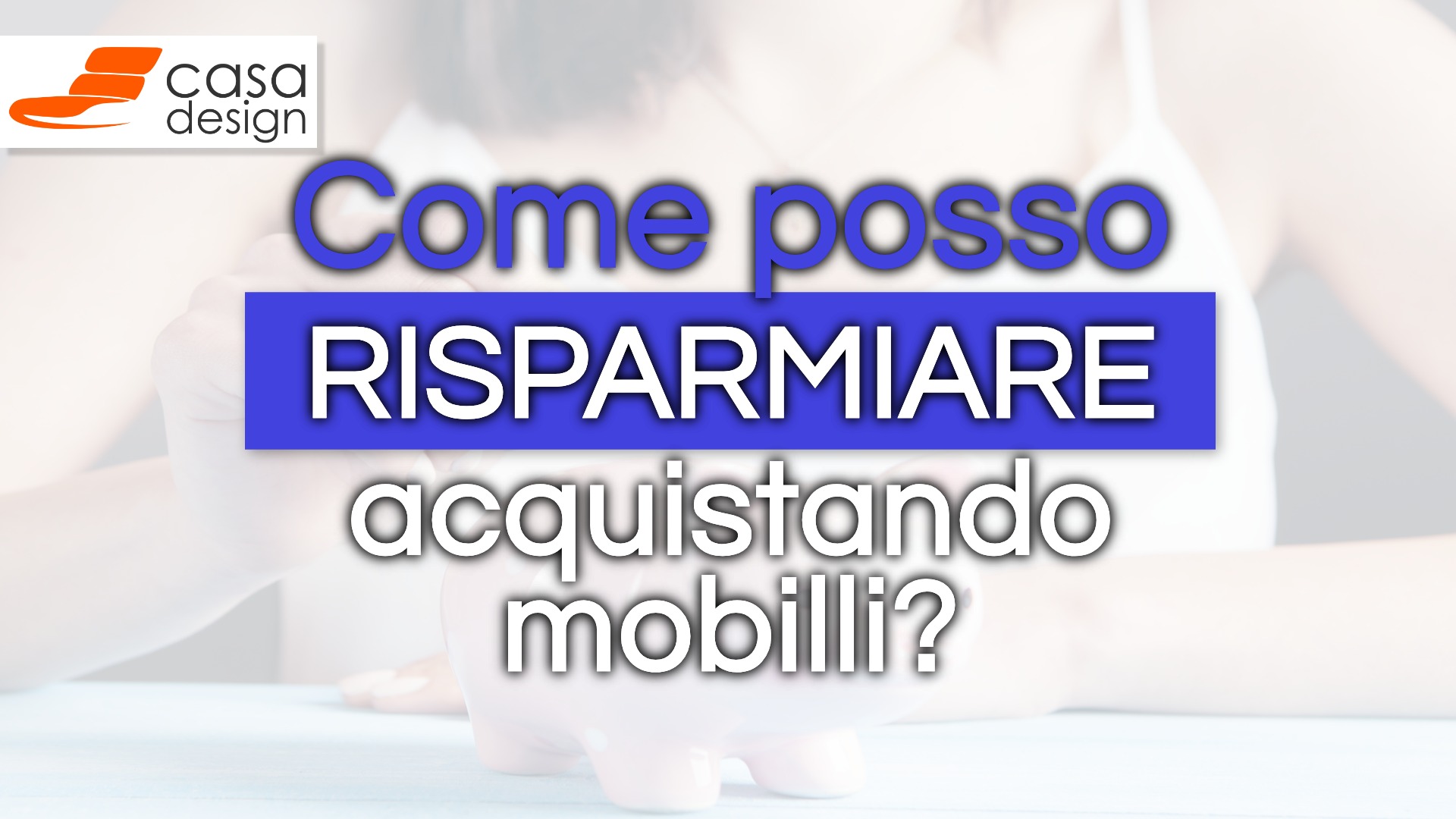 Come posso risparmiare acquistando mobili?